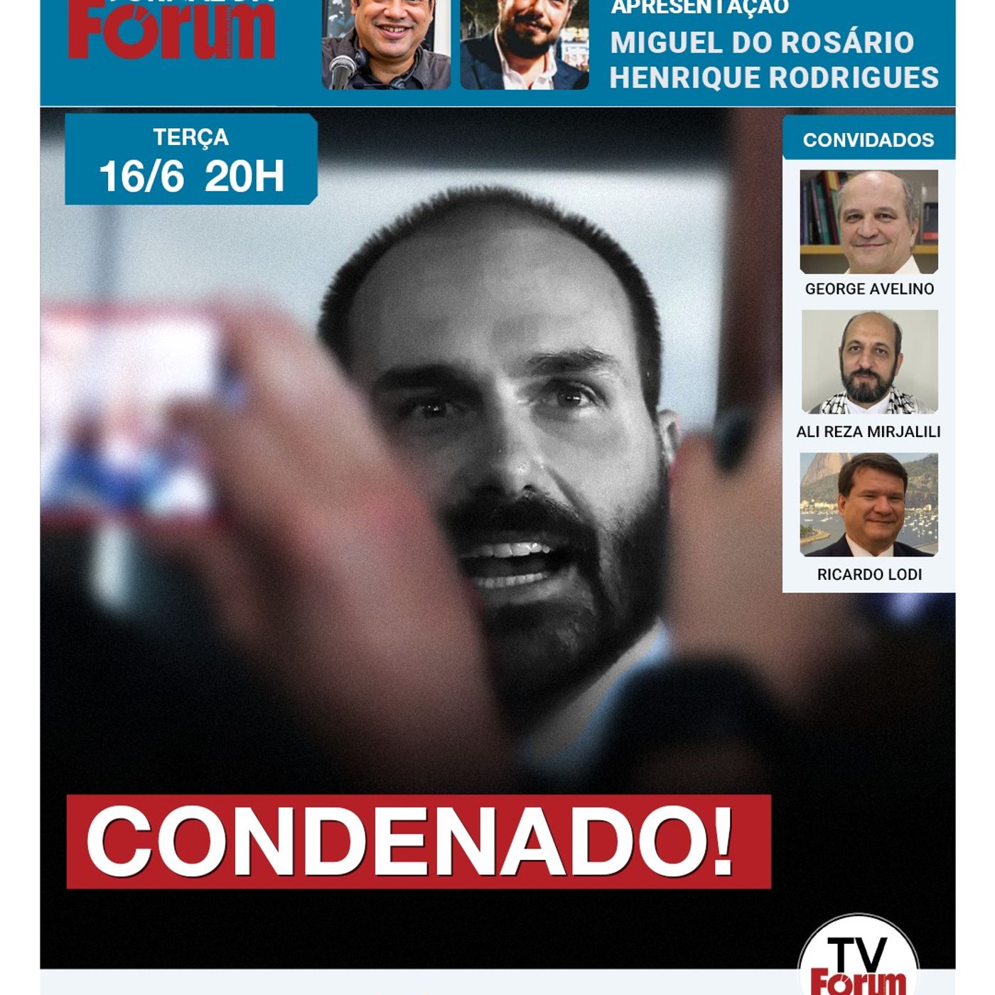 Eduardo Bolsonaro é condenado no STF por trair a pátria para tentar salvar o pai episode artwork