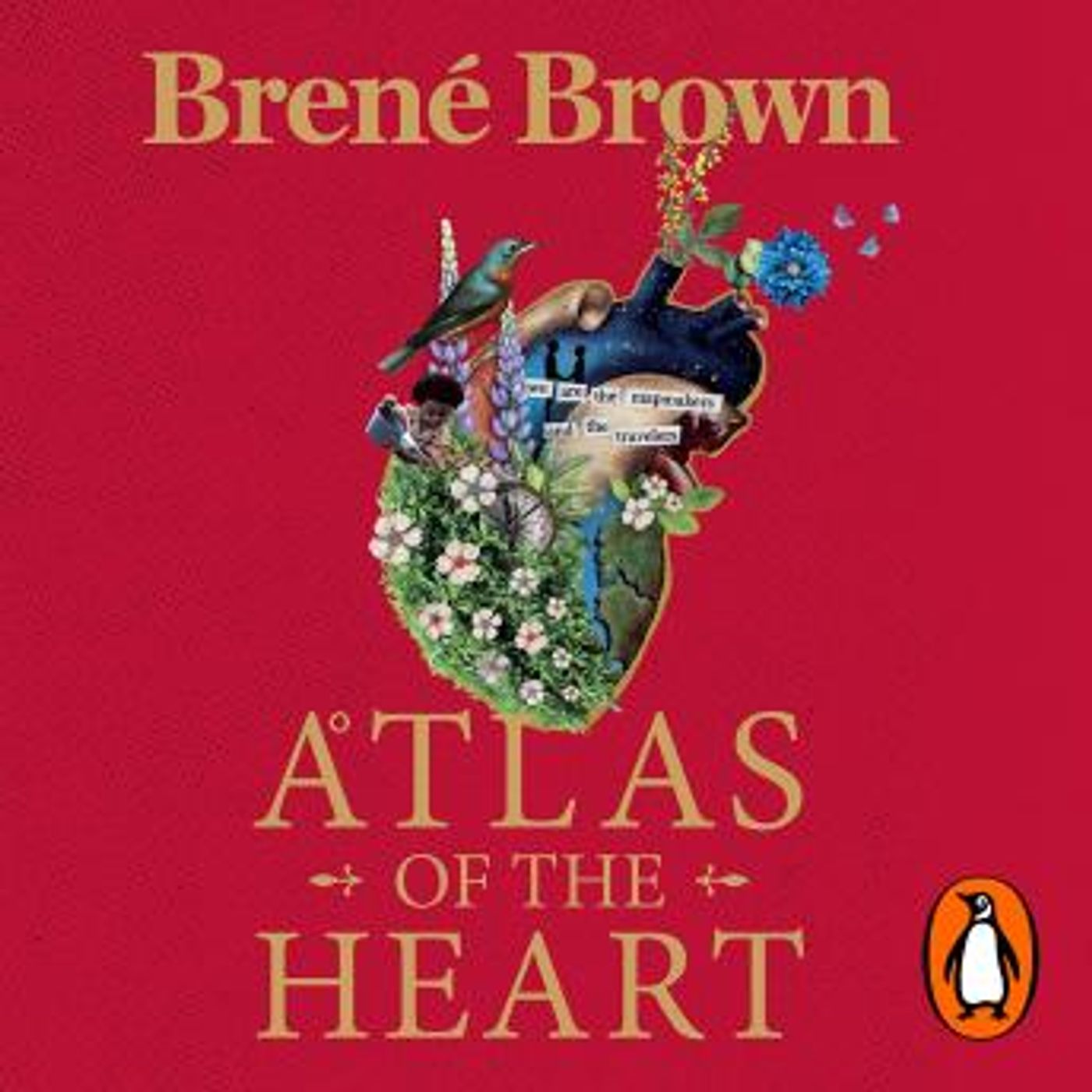 Atlas of the Heart: Mapping Meaningful Connection and the Language of Human Experience by Brené Brown episode artwork