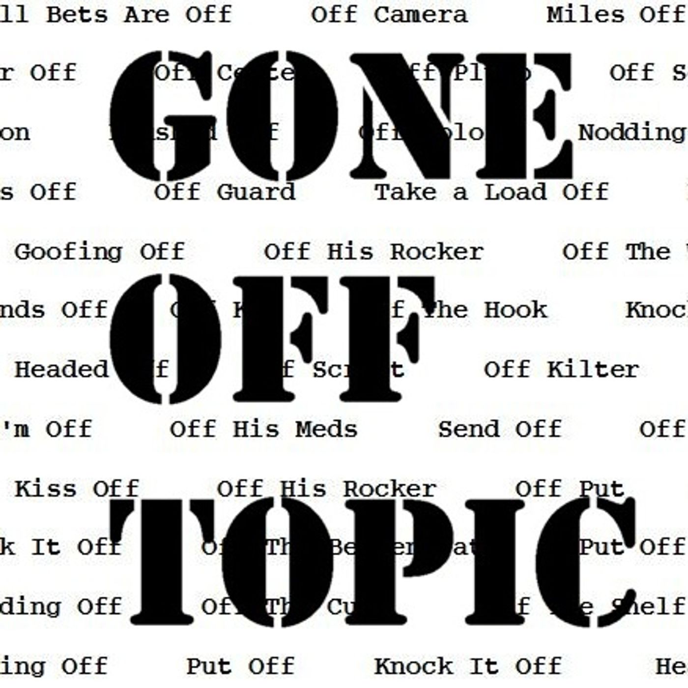 The Original Gone Off Topic