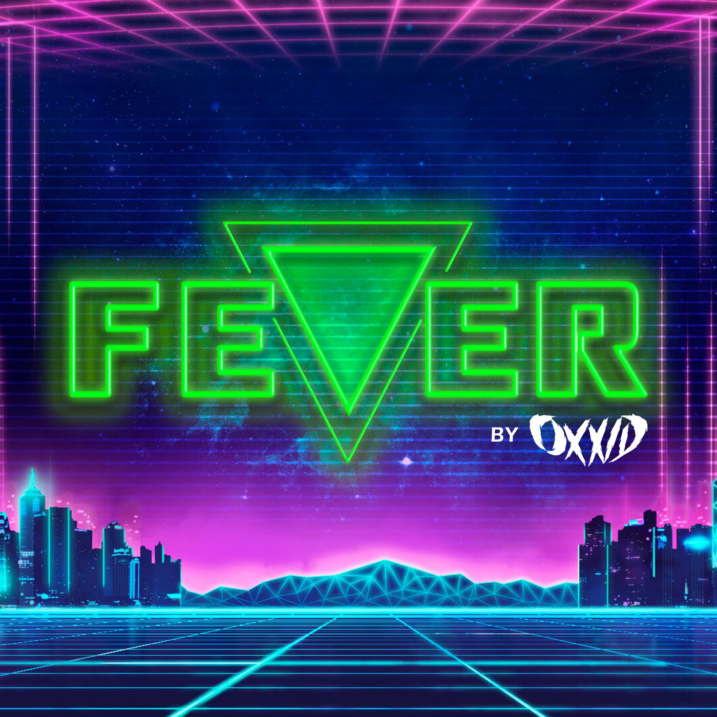 FEVER With OXXID