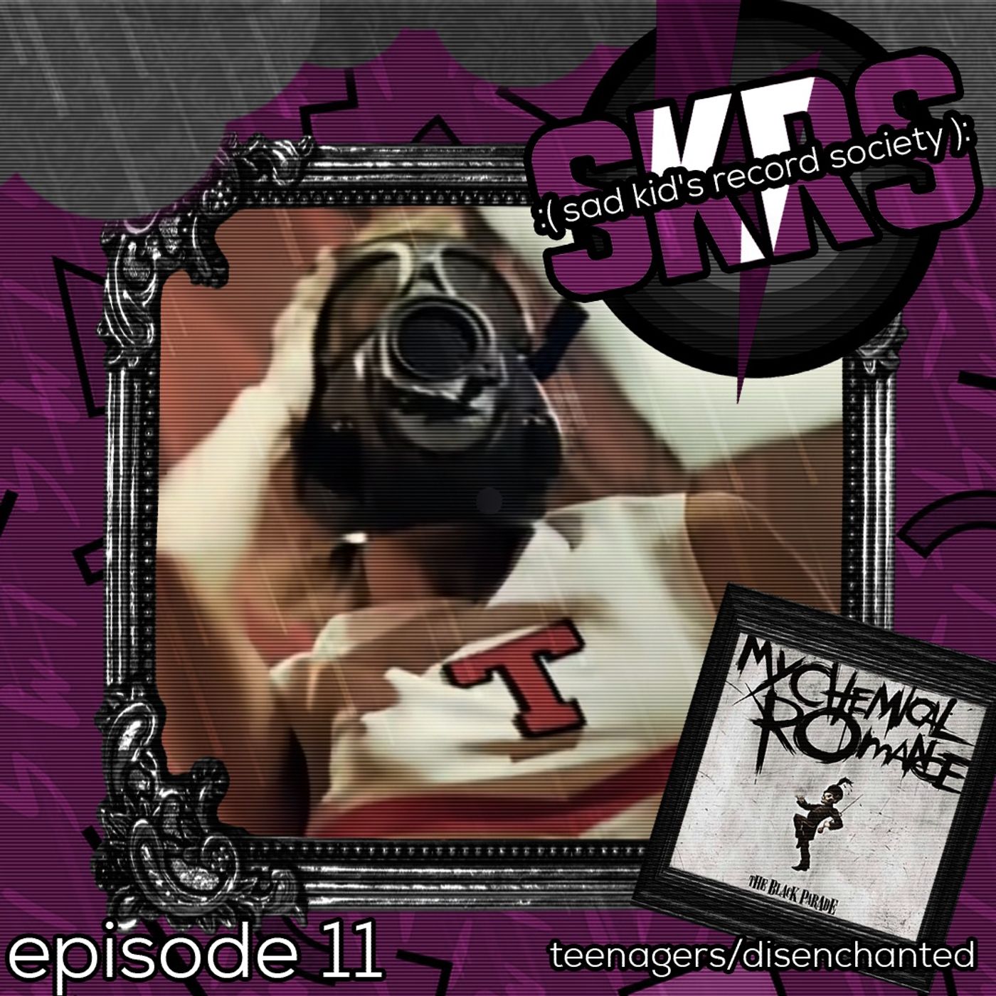 #11. Teenagers/Disenchanted episode artwork