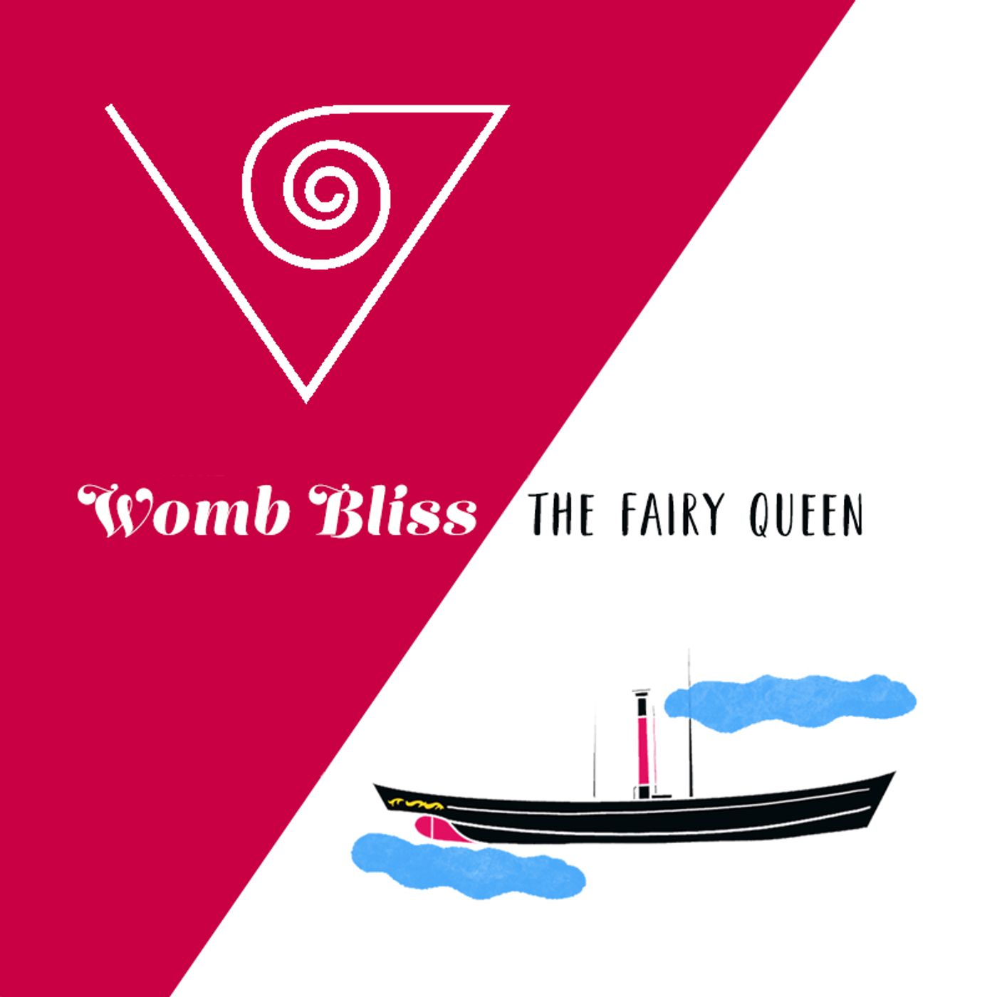 The Fairy Queen and Womb Bliss Podcast