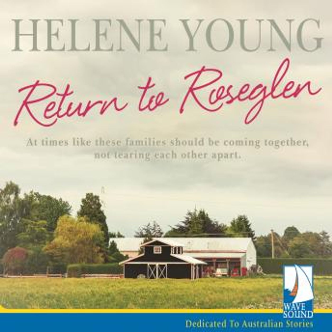 Return to Roseglen by Helene Young episode artwork