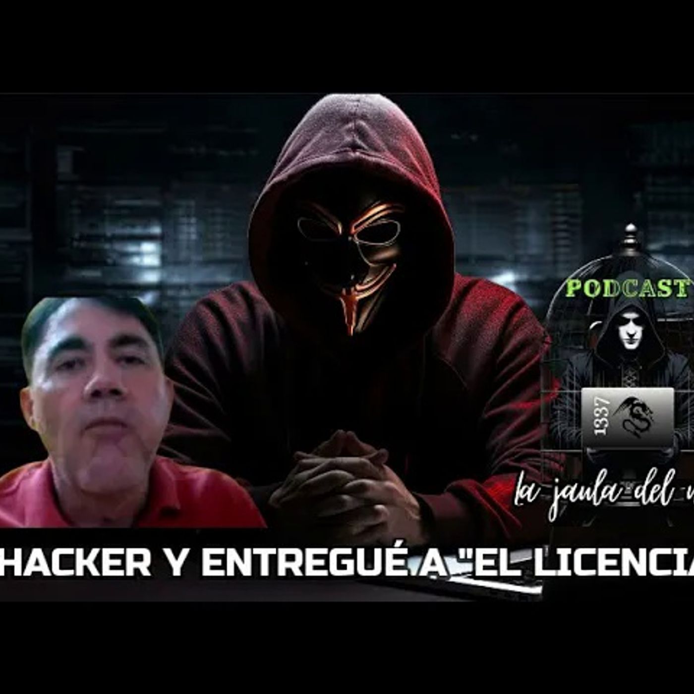 HACKER QUE GRABÓ A DÁMASO - LA JAULA DEL N00B episode artwork