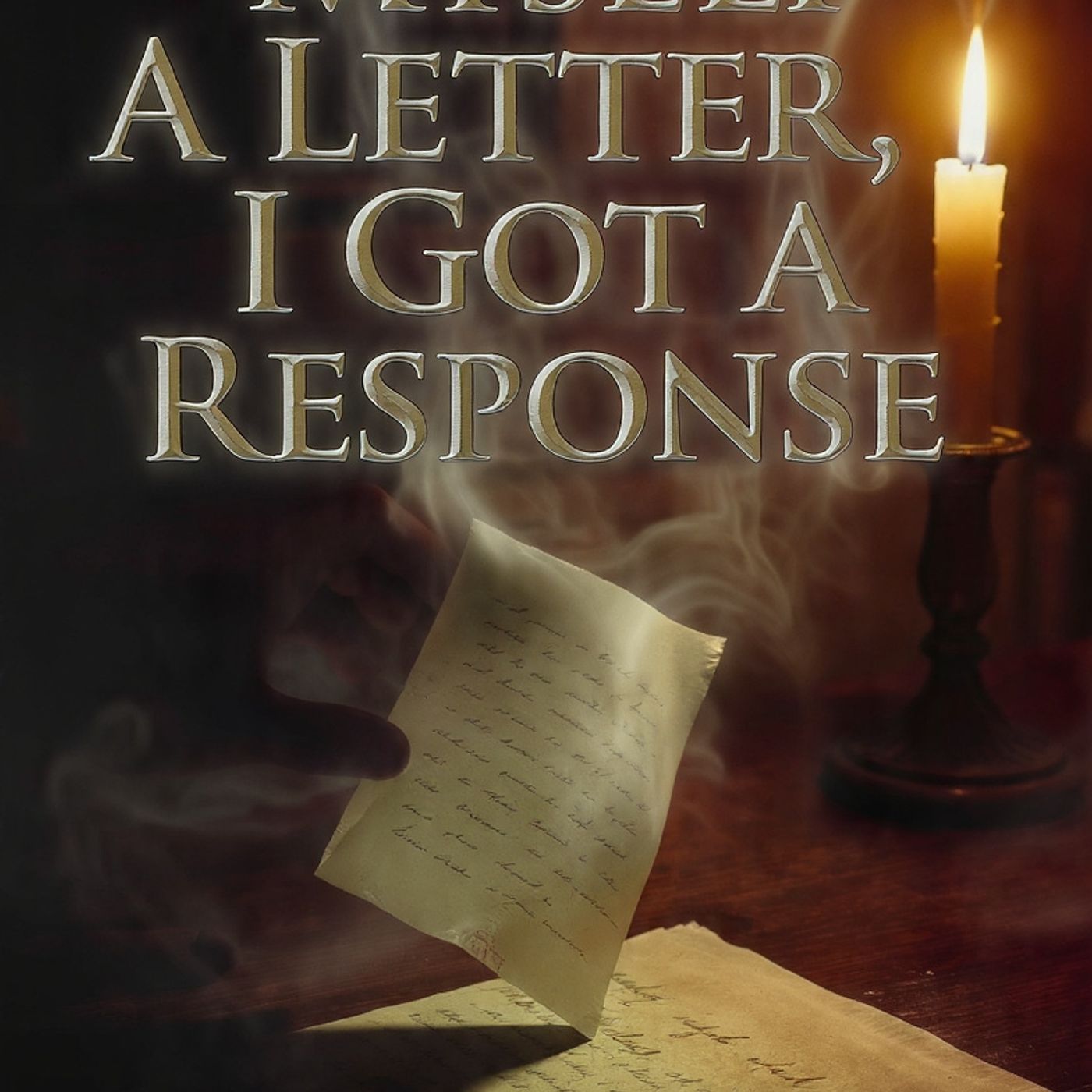 Wrote Myself A Letter_ I Got A Response episode artwork