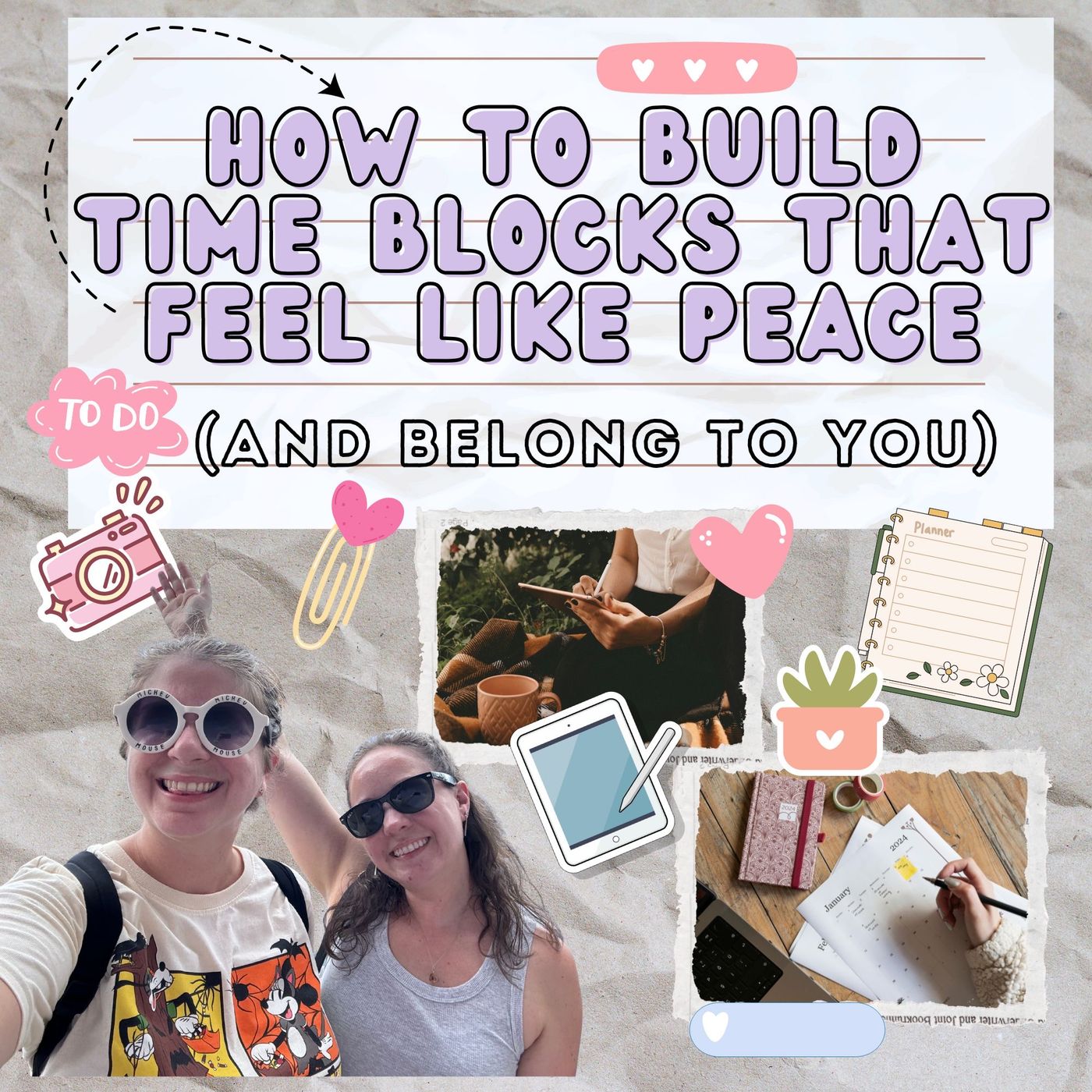 How to Build Time Blocks That Feel Like Peace (and Belong to You)