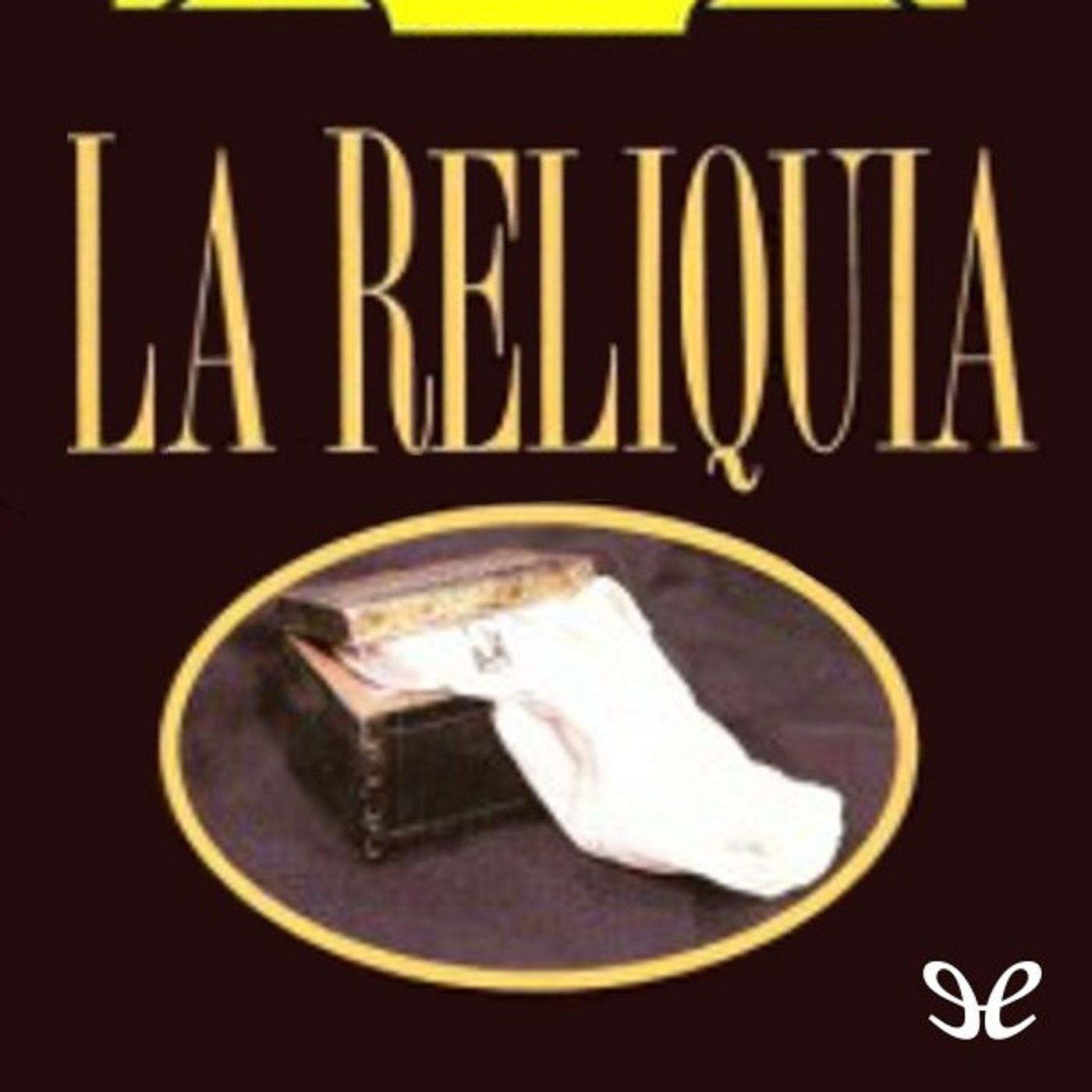 La reliquia - Eca de Queiros