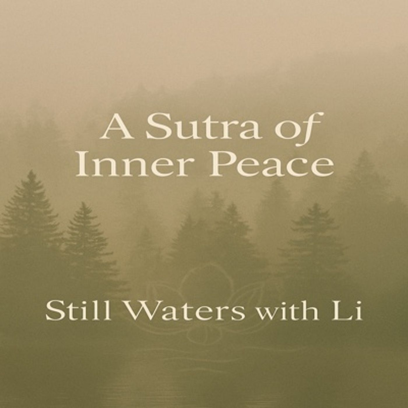 ✨ A Sutra of Inner Peace episode artwork