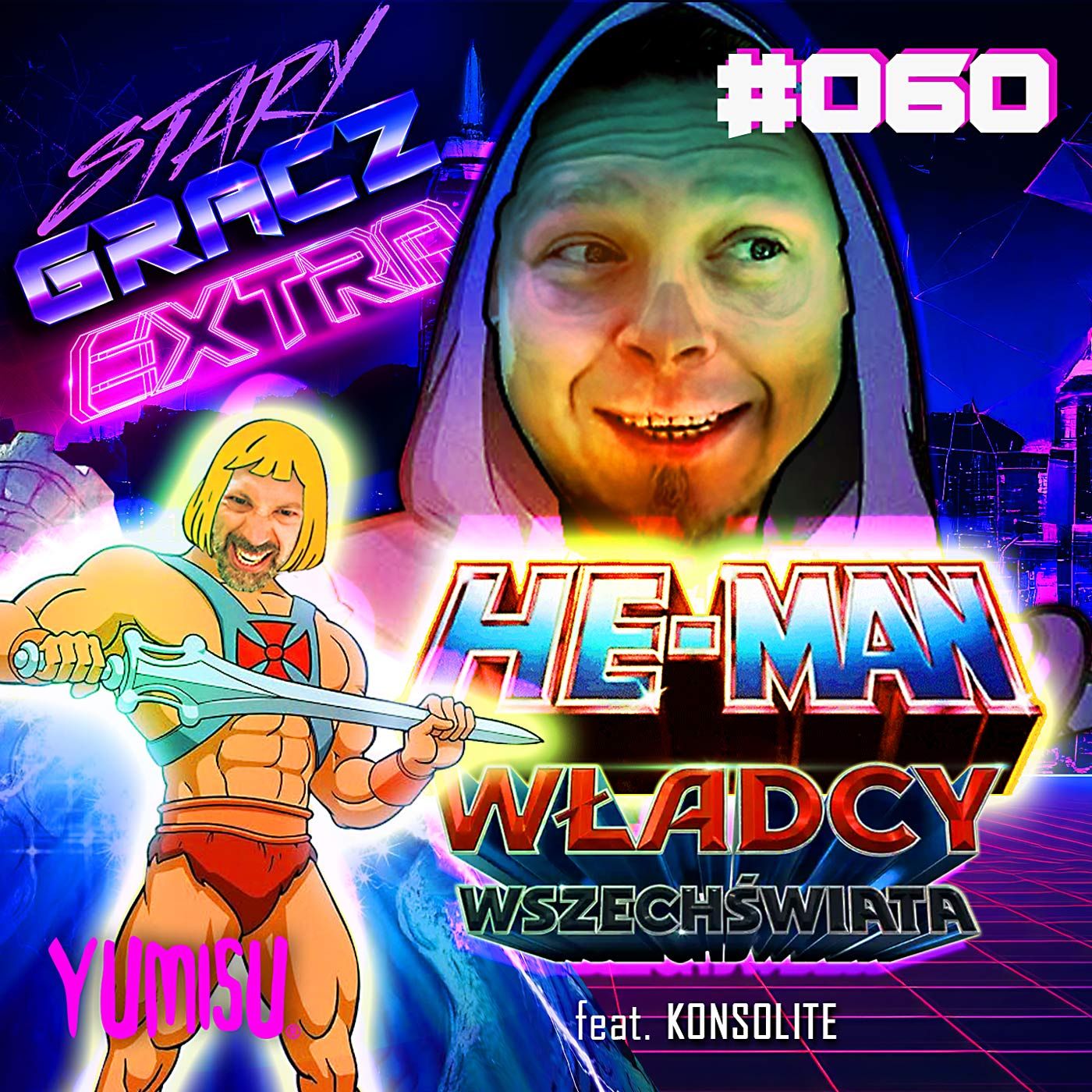 Extra 060: Władcy Wszechświata ft. Konsolite episode artwork