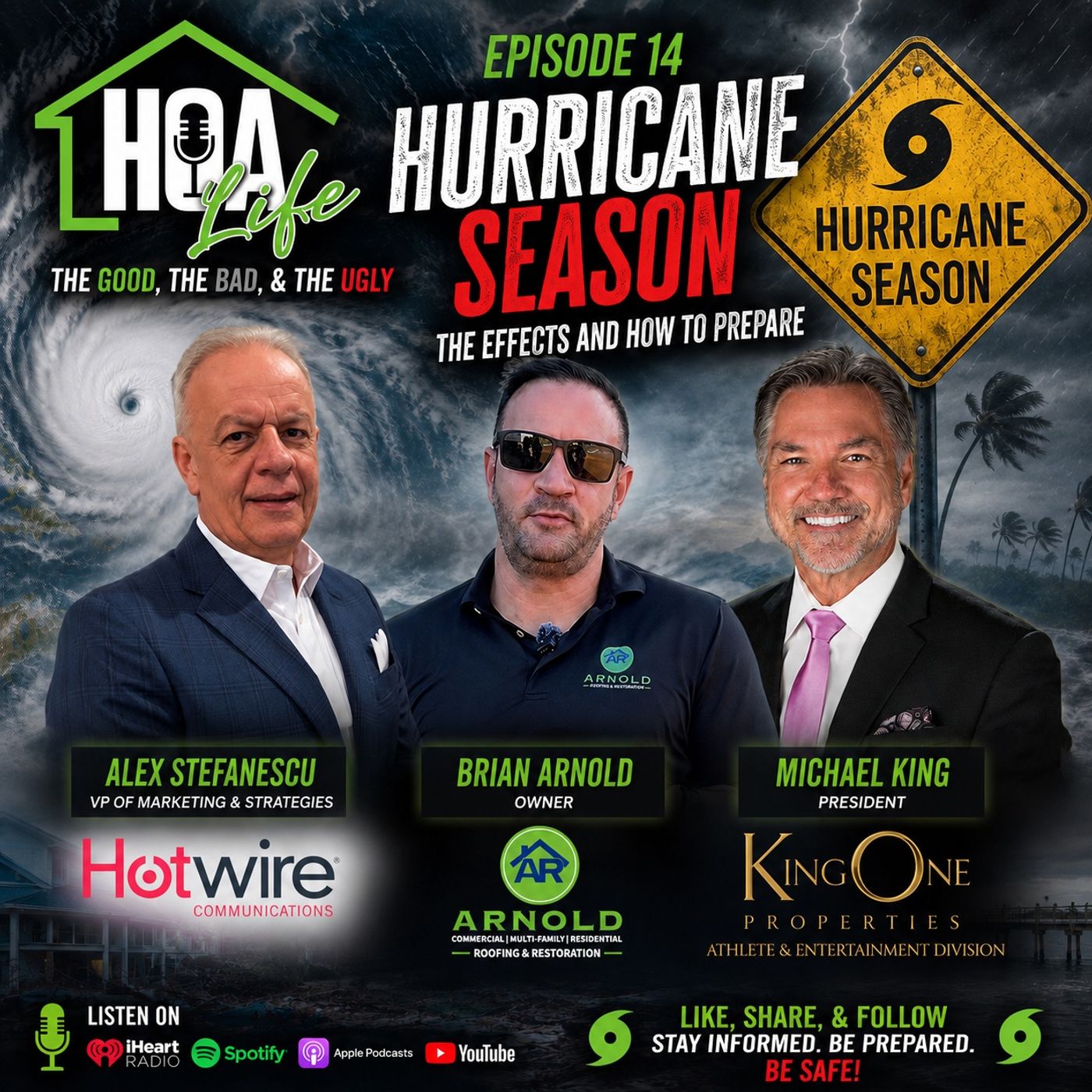 HOA Life Episode 9 Hotwire, Arnolds Roofing, & King One Properties Discussing Storm Season episode artwork