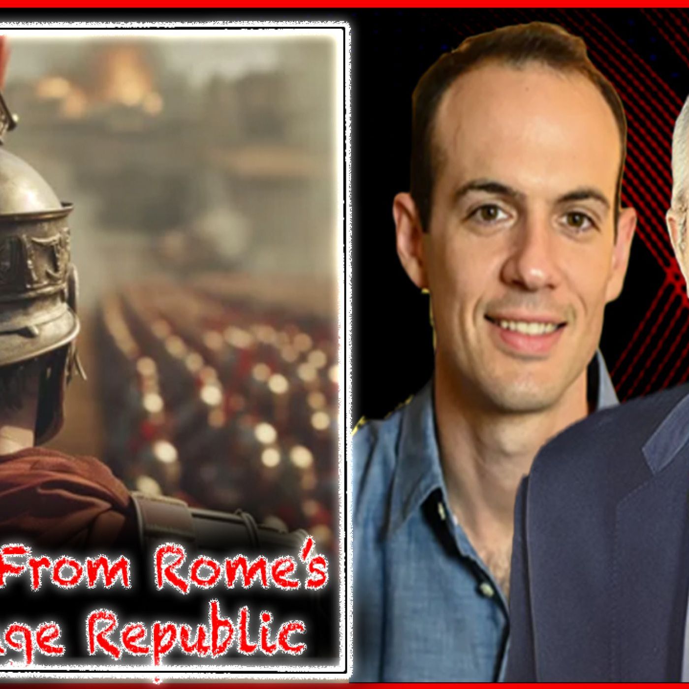 Lessons From Rome's Late-Stage Republic episode artwork