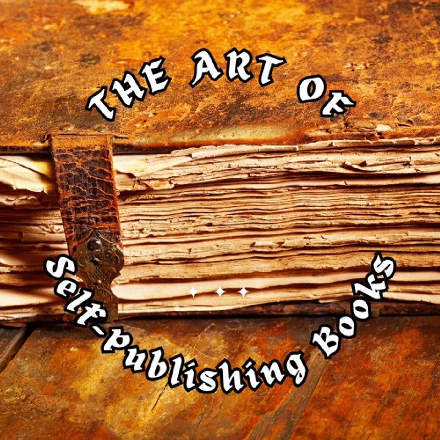 The Art of Self-Publishing Books podcast artwork
