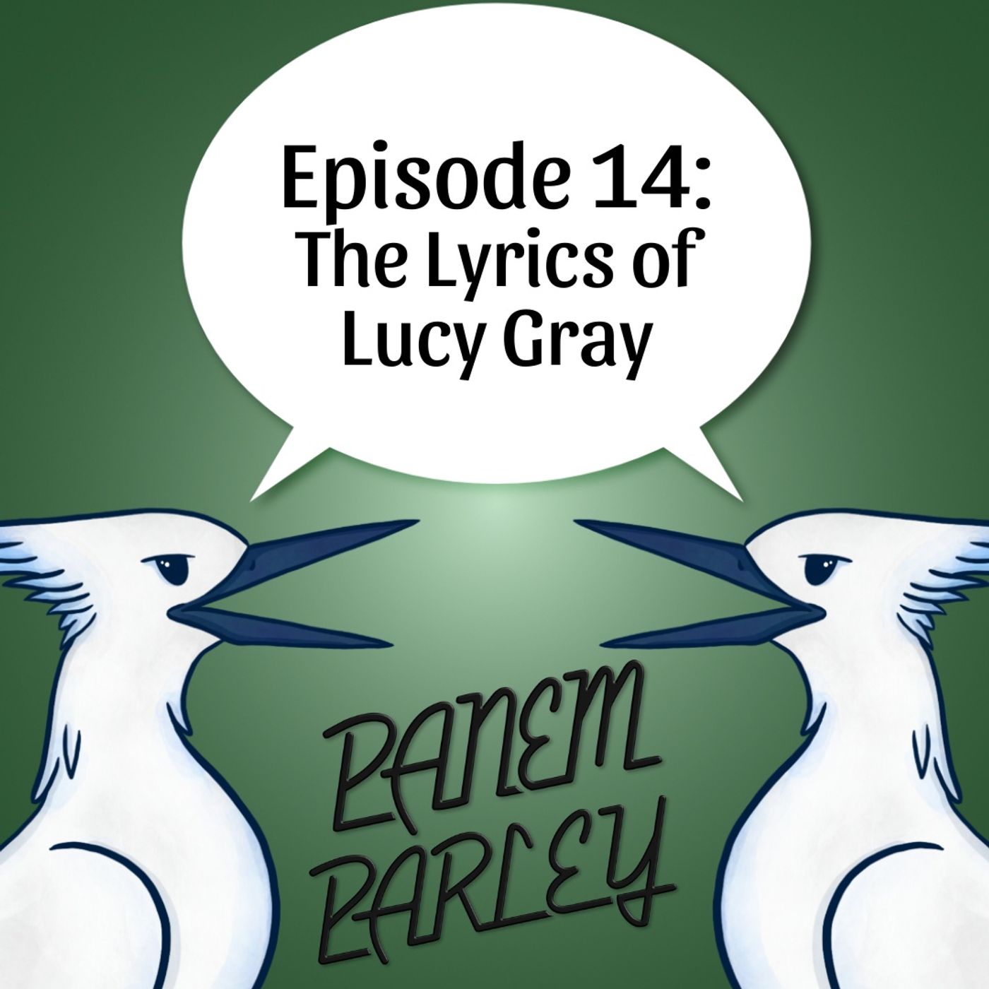 Episode 14: The Lyrics of Lucy Gray