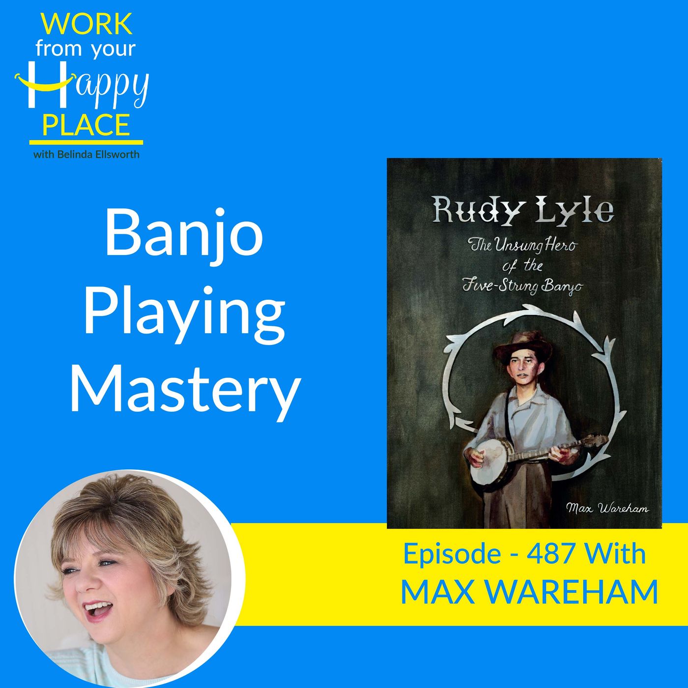 Work From Your Happy Place with Belinda Ellsworth