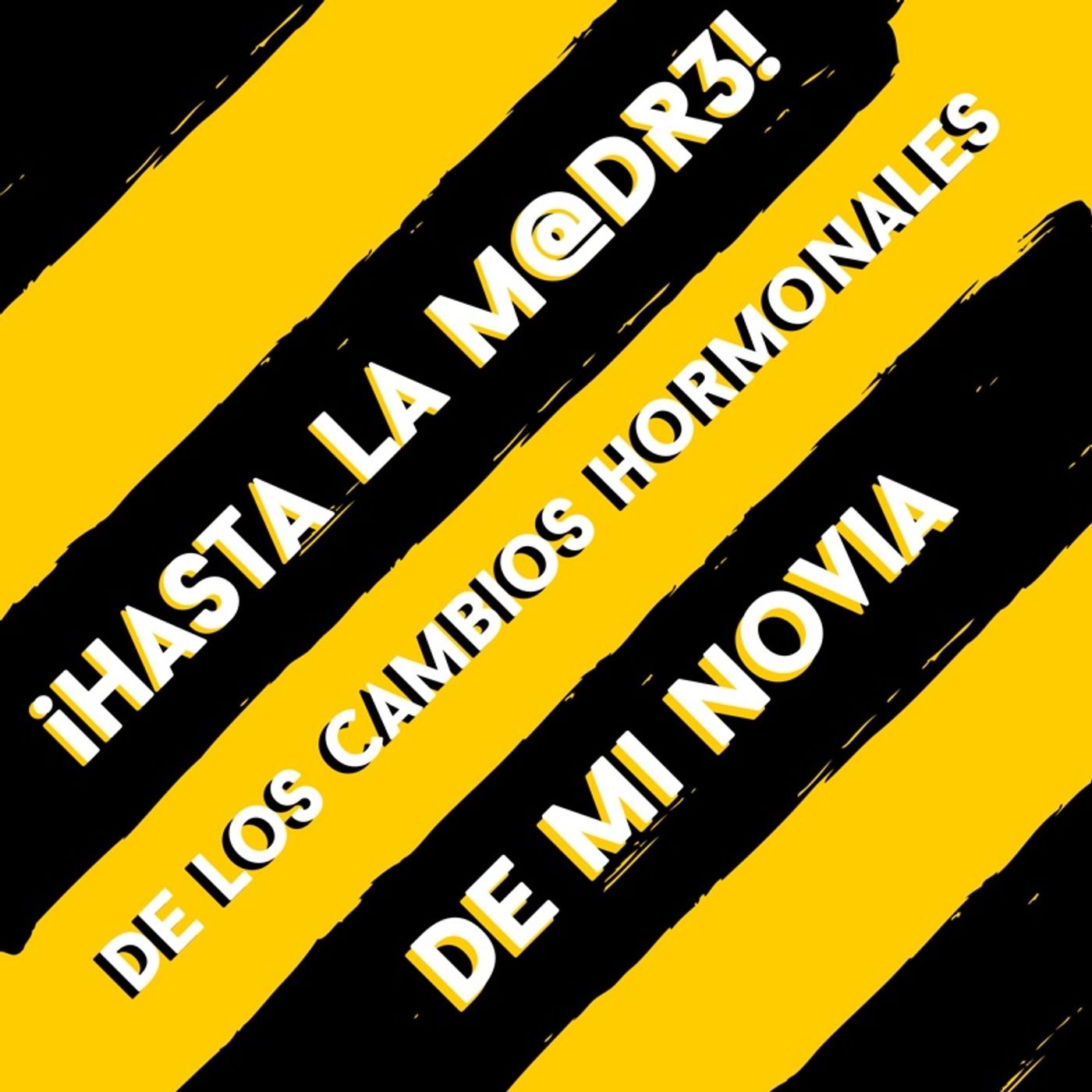 Hasta La Madre