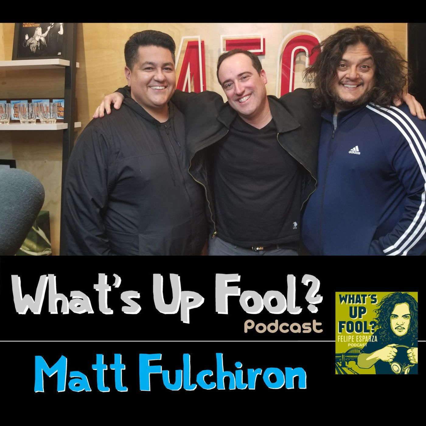 What\'s Up Fool? Podcast