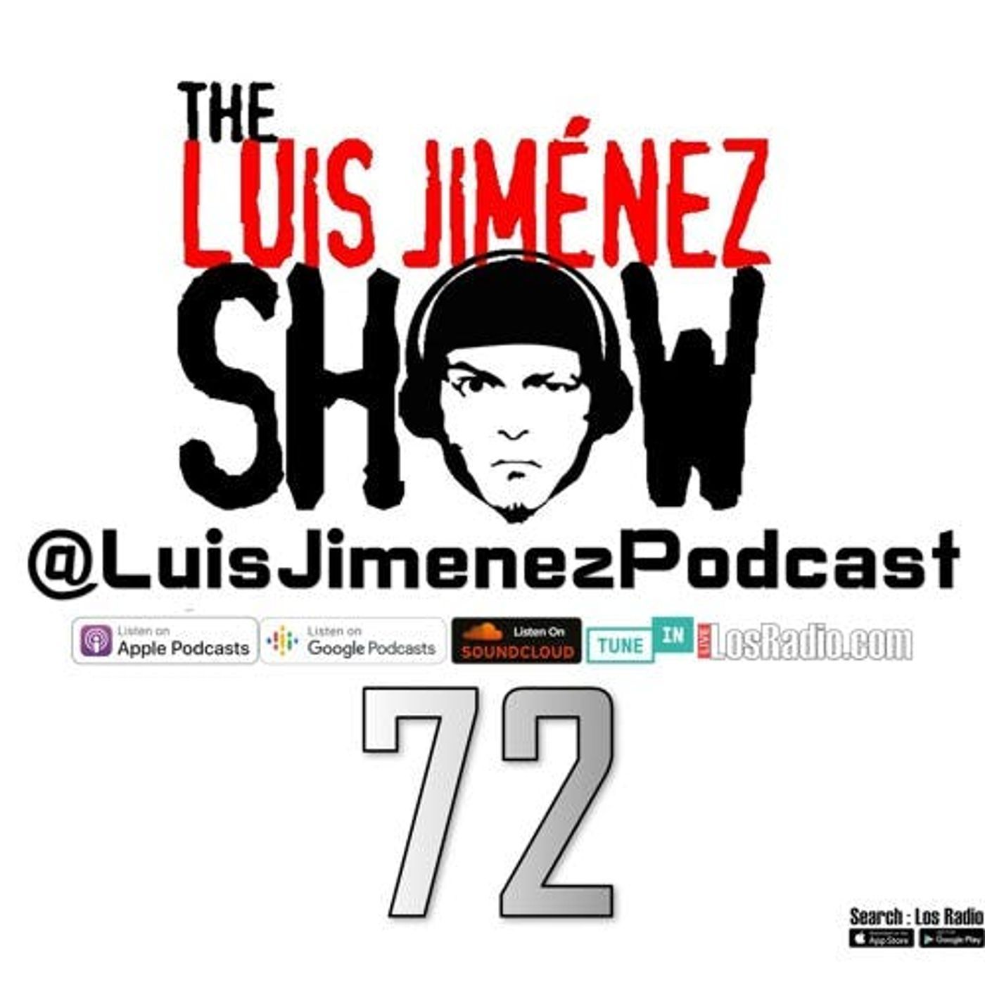 Luis Jimenez Podcast E72 episode artwork