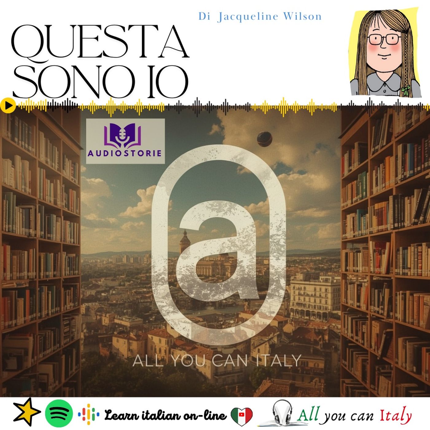 QUESTA SONO IO - ITALIAN PODCAST - AUDIOSTORIE IN ITALIANO 🎙🎧 episode artwork