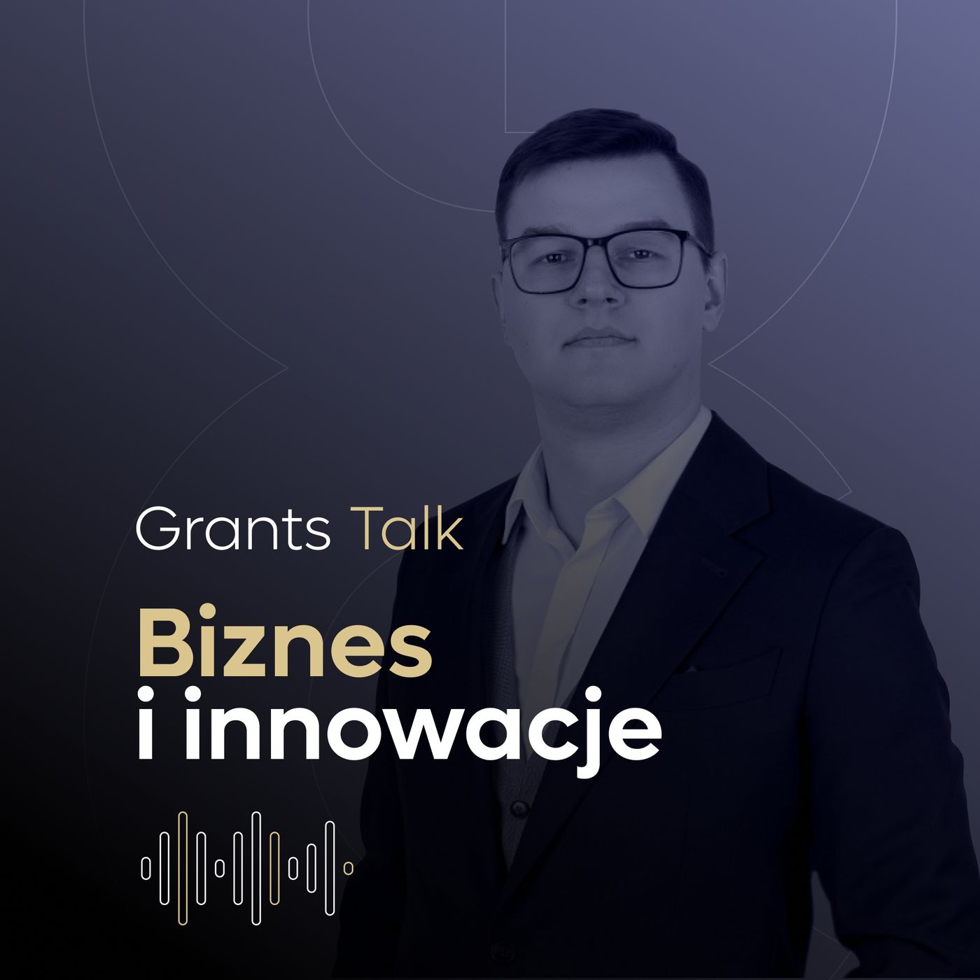 GRANTS TALK. Biznes i innowacje