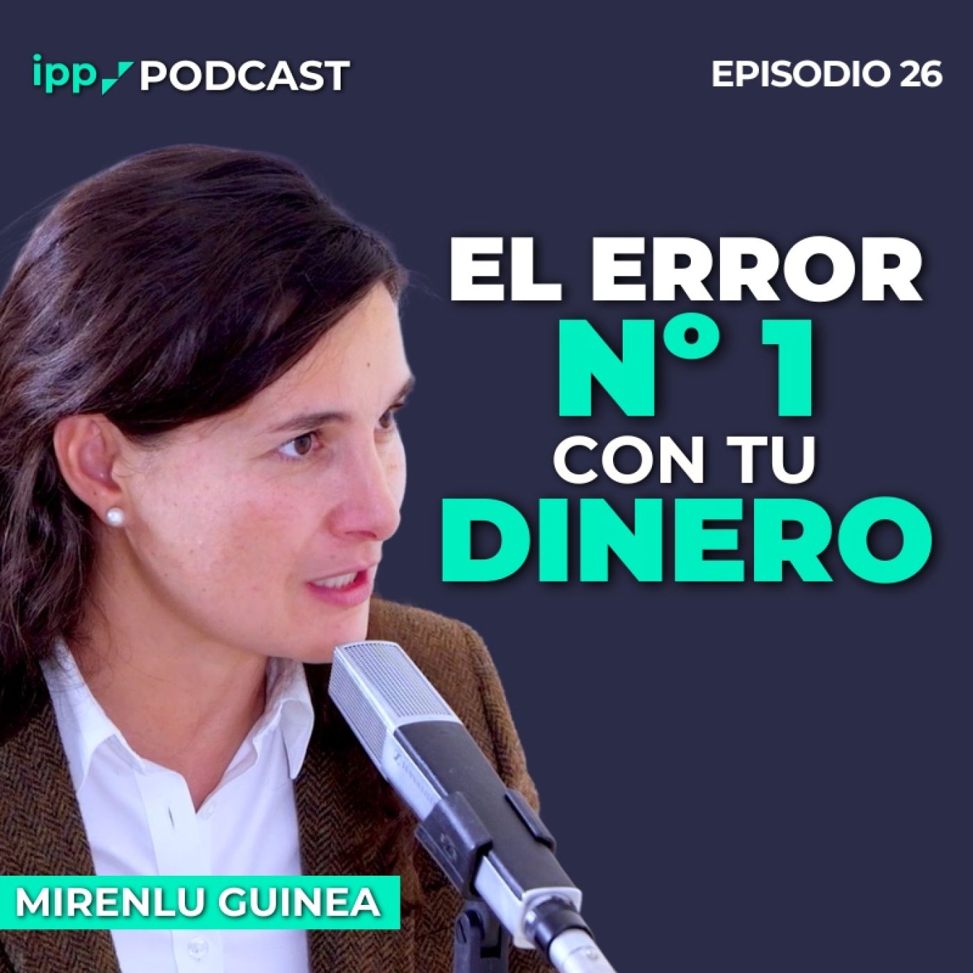 En qué invertir en este 2026 con Andrea Redondo 26 (IPP Podcast )