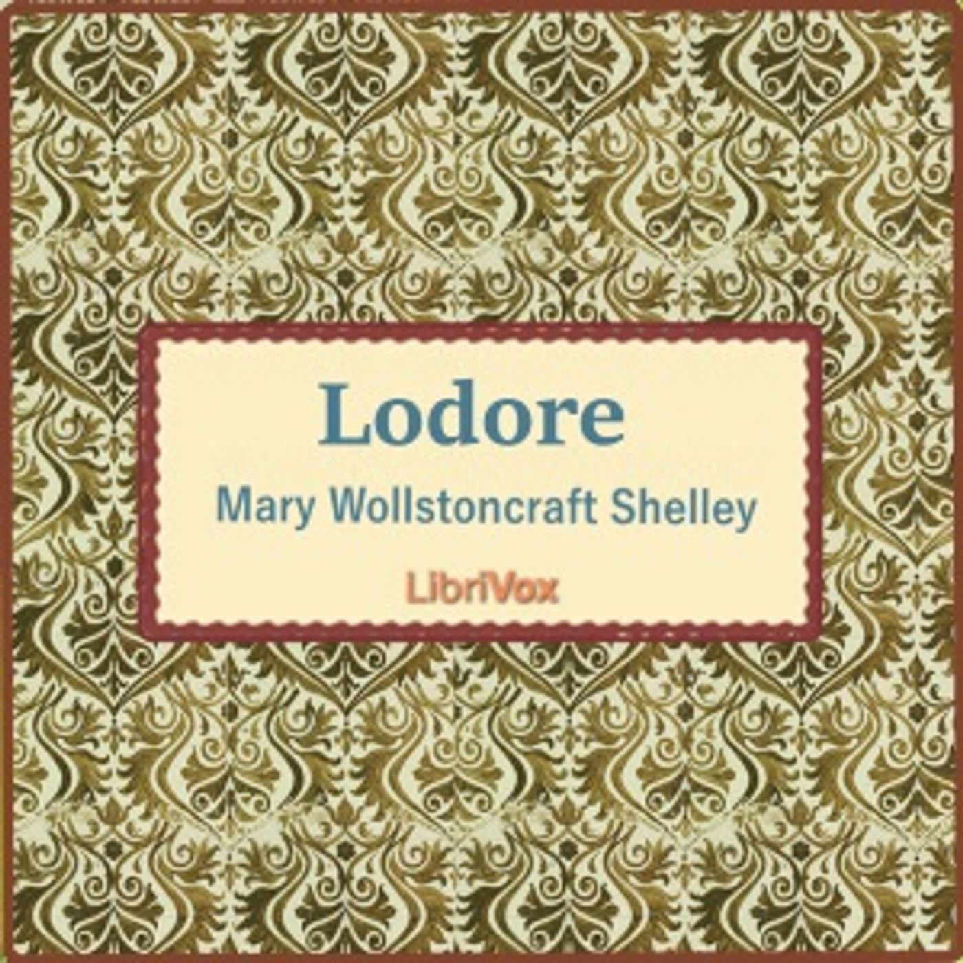 Mary Wollstonecraft Shelley  - Lodore