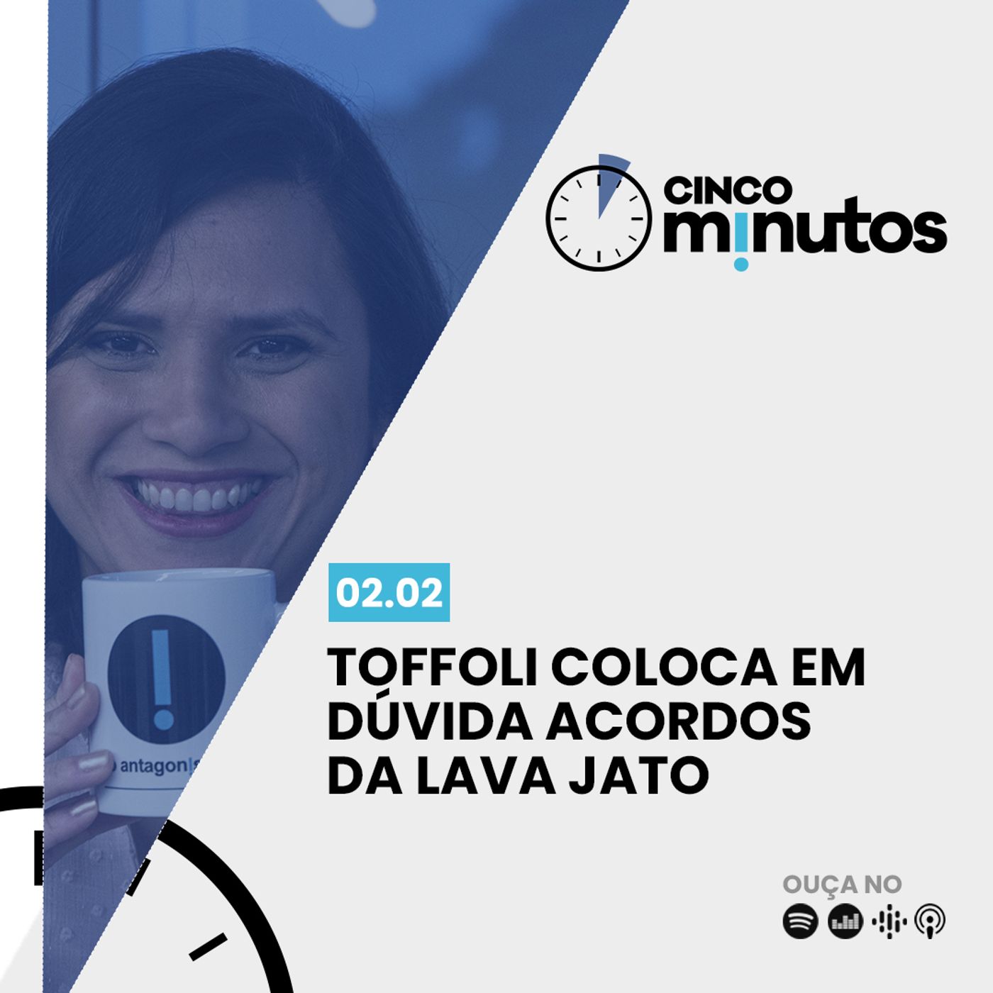 Cinco Minutos: Toffoli coloca em dúvida acordos da Lava Jato episode artwork