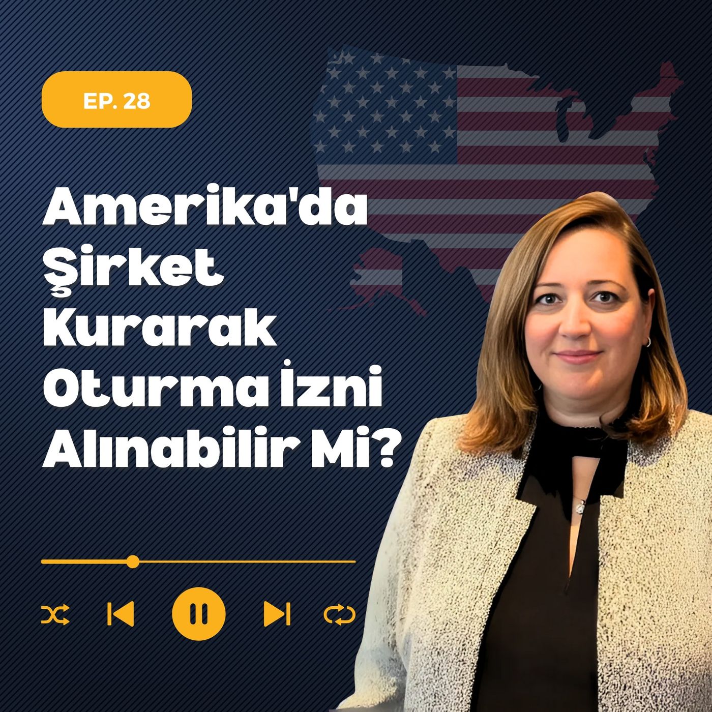 Amerika'da Şirket Kurarak Oturma İzni Alınabilir Mi? episode artwork