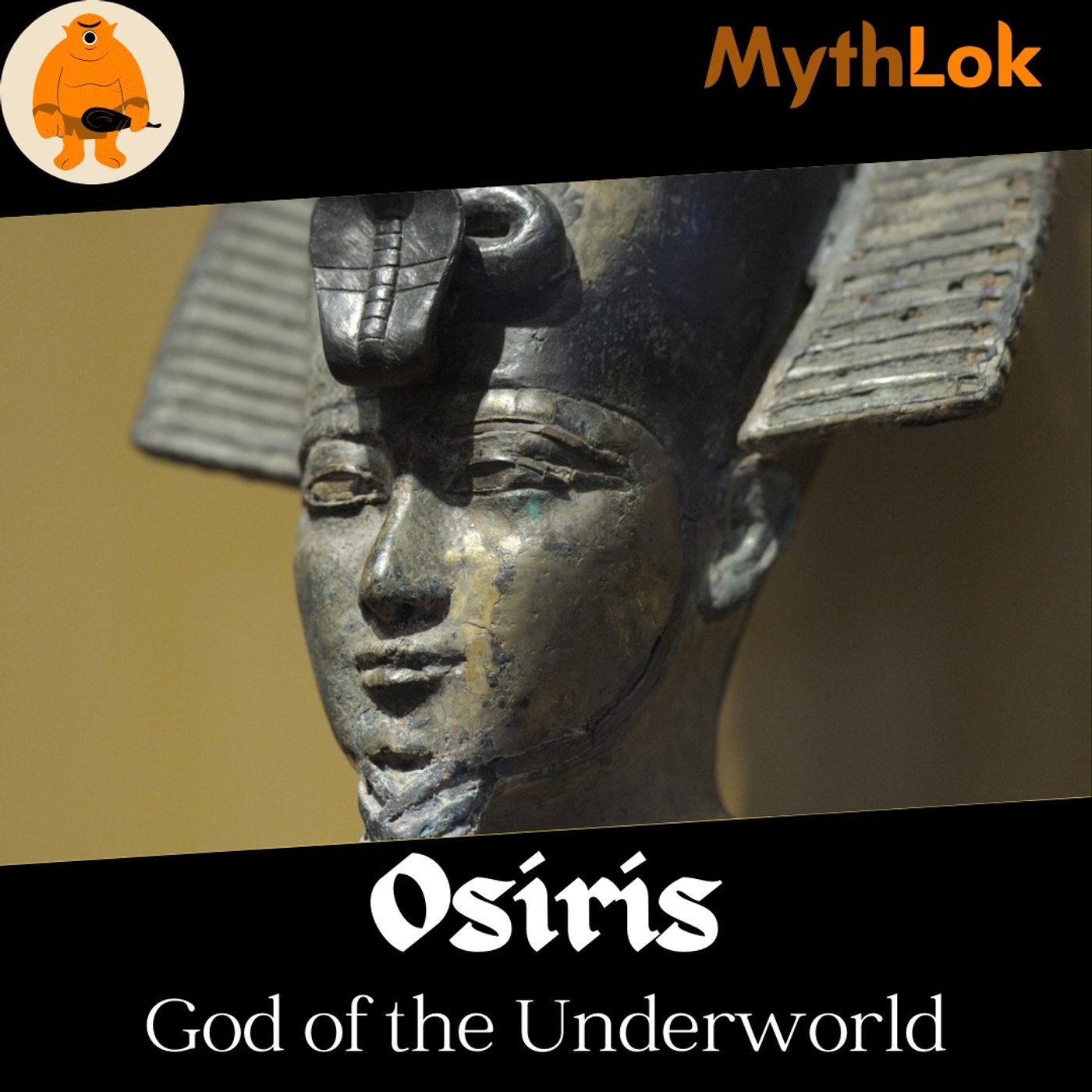 Osiris : God Of The Underworld