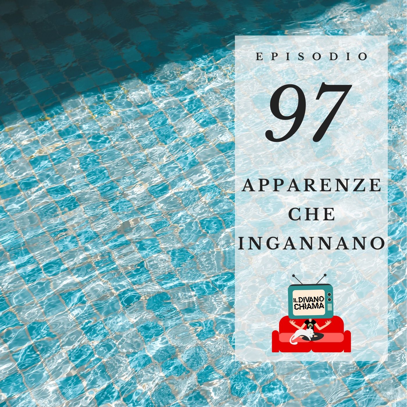 Puntata 97 - Apparenze che ingannano episode artwork
