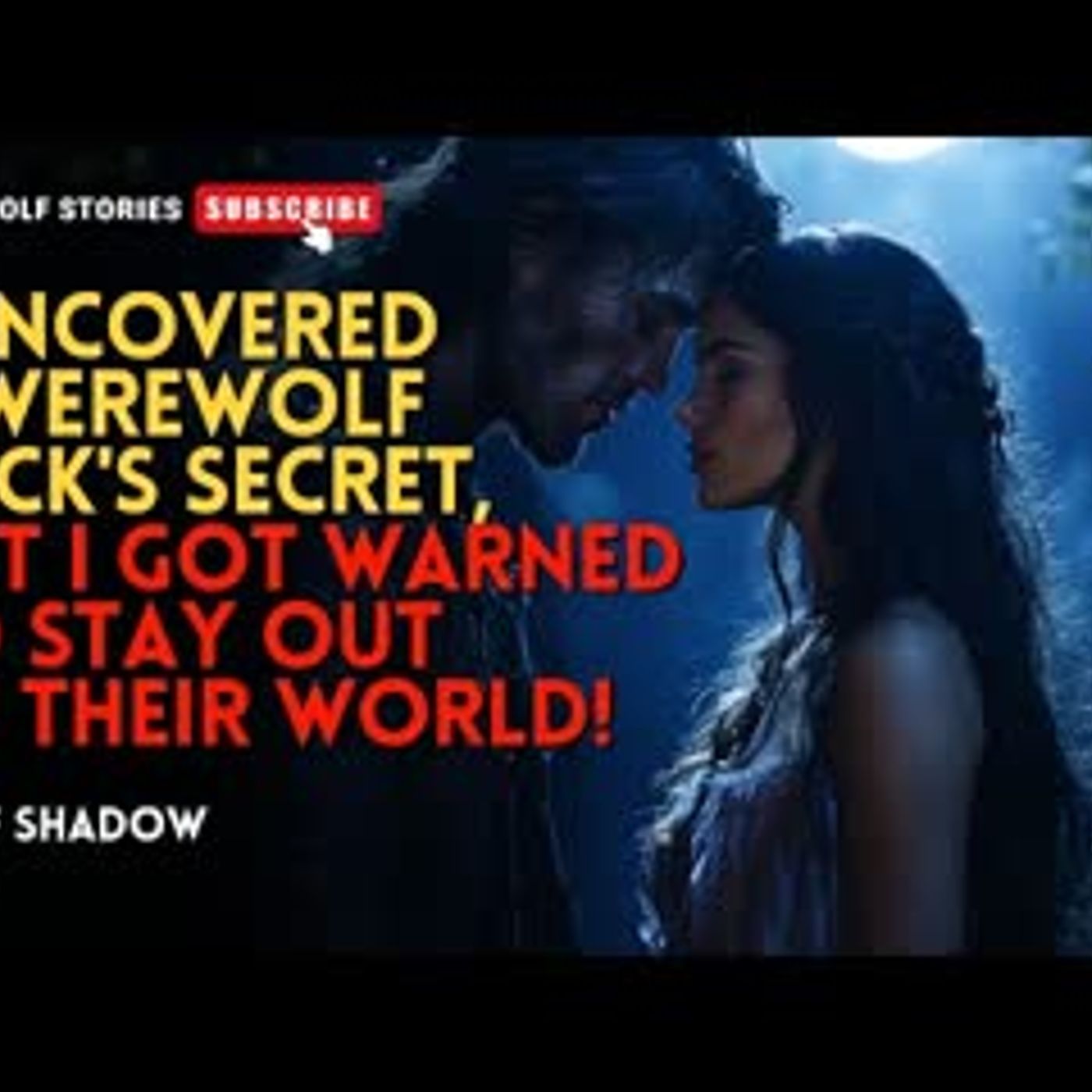 I uncovered a werewolf pack's secret, but I got warned to stay out of their world!丨Wolf Shadow EP7 episode artwork