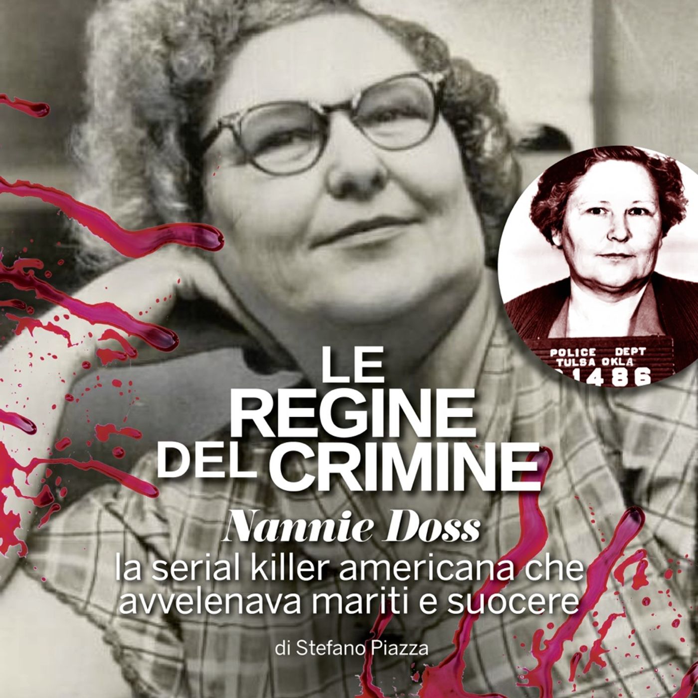 Nanni Doss, al serial killer americana soprannominata "Nonnina ridacchiante" episode artwork