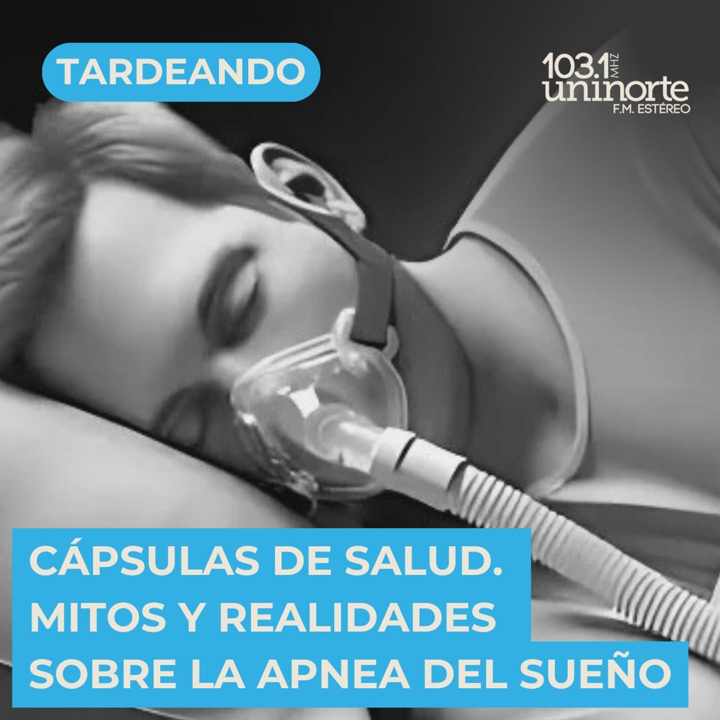 Cápsulas de Salud :: Mitos y Realidades de la Apnea del Sueño episode artwork