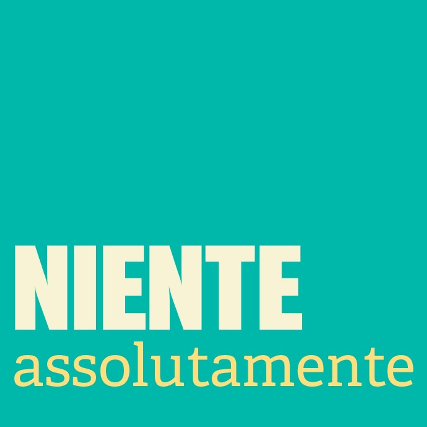 NIENTE assolutamente