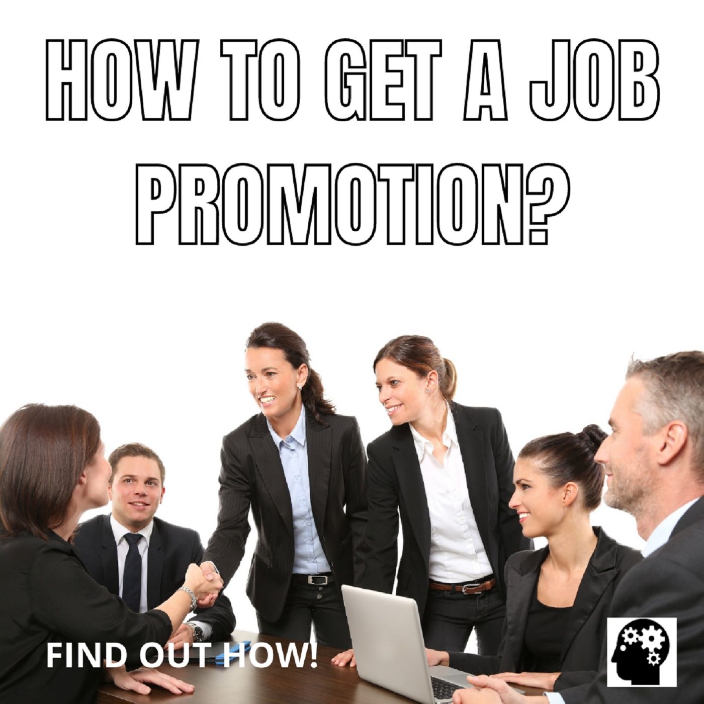 How To Get A Job Promotion?