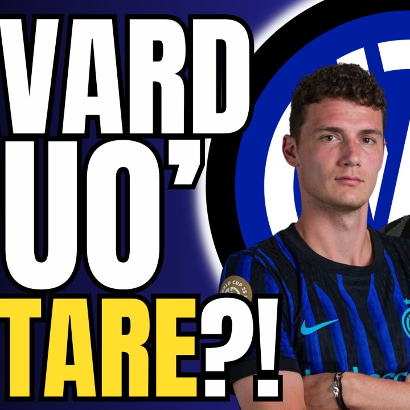 😮 Cambio IMPROVVISO per PAVARD: cosa sta succedendo con l'INTER episode artwork