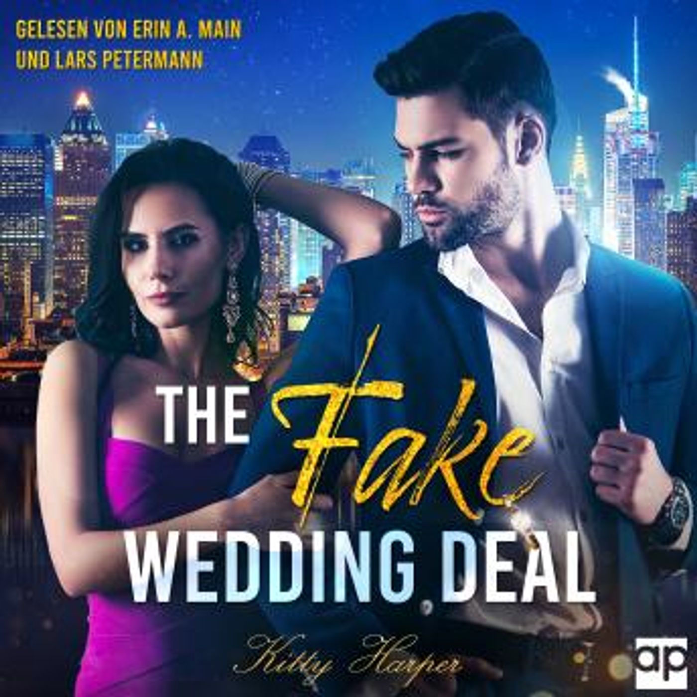 [German] - The Fake Wedding Deal: Liebe stand nicht im Vertrag by Kitty Harper episode artwork