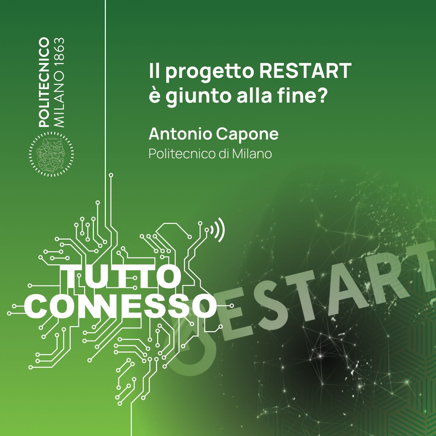Il progetto RESTART è giunto alla fine? Con Antonio Capone