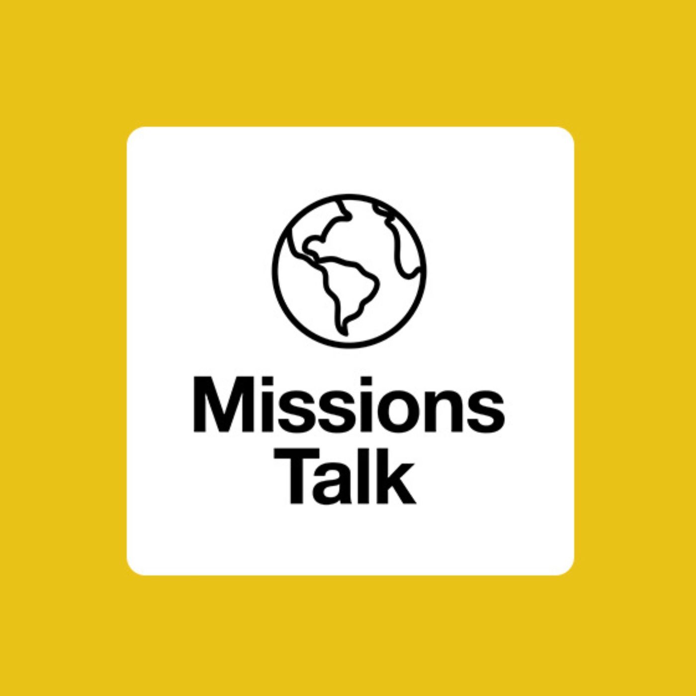 Missions Talk — A podcast by 9Marks and Reaching & Teaching International Ministries