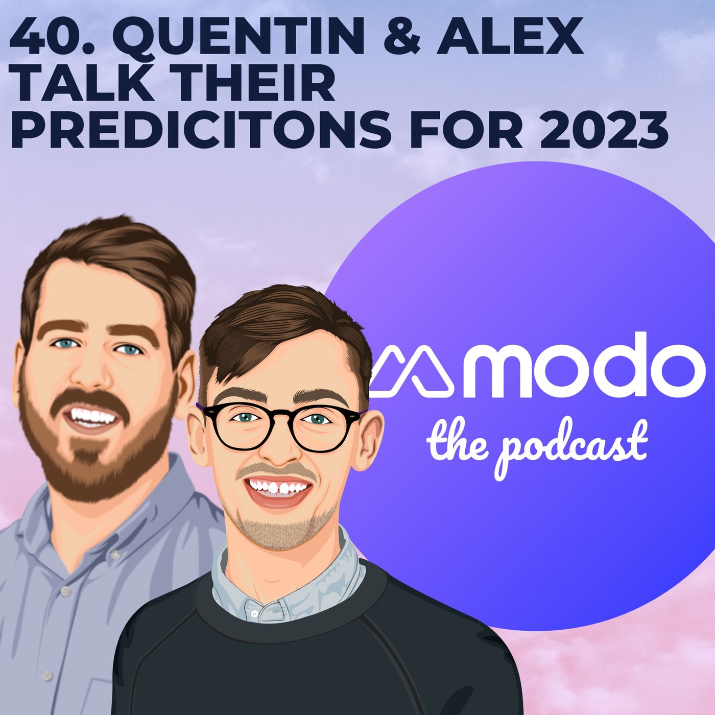 40 - Predictions for 2023 with Quentin(CEO) and Alex (Data Science Lead)