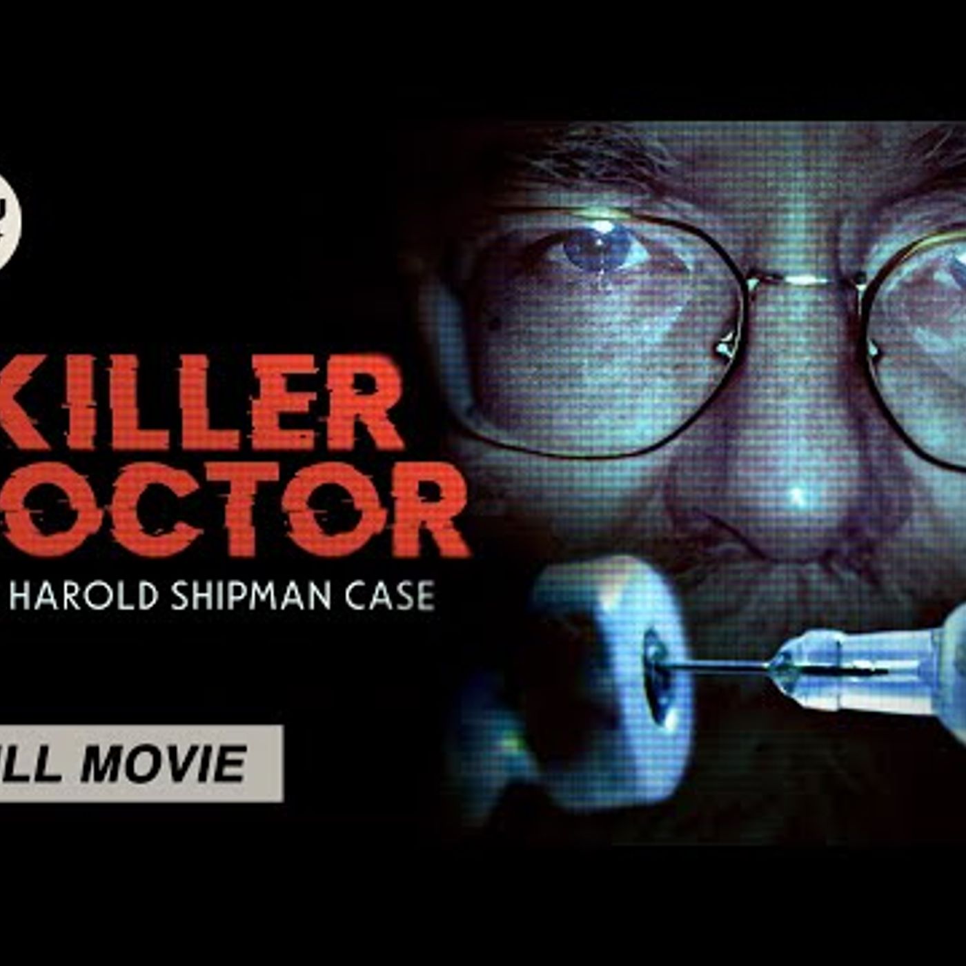 Killer Doctor The Harold Shipman Case (2024) FULL TRUE CRIME DOCUMENTARY w SUBS  HD episode artwork