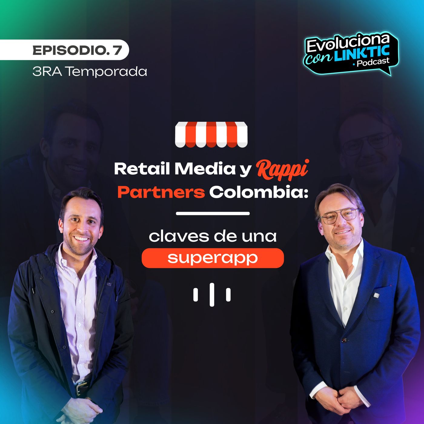 T.3 EP. 7: Retail Media y Rappi Partners Colombia: claves de una superapp episode artwork