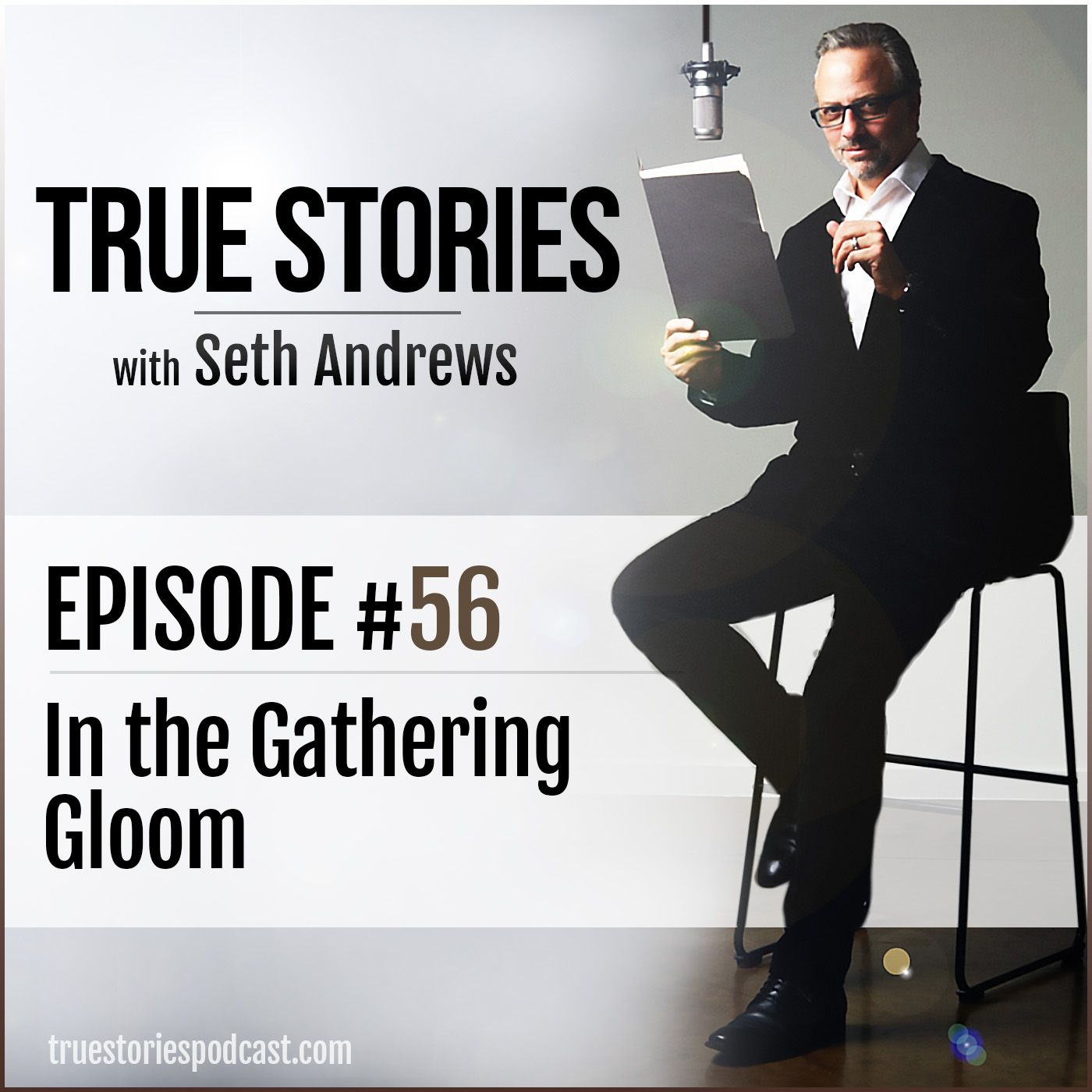 True Stories #56 - In the Gathering Gloom