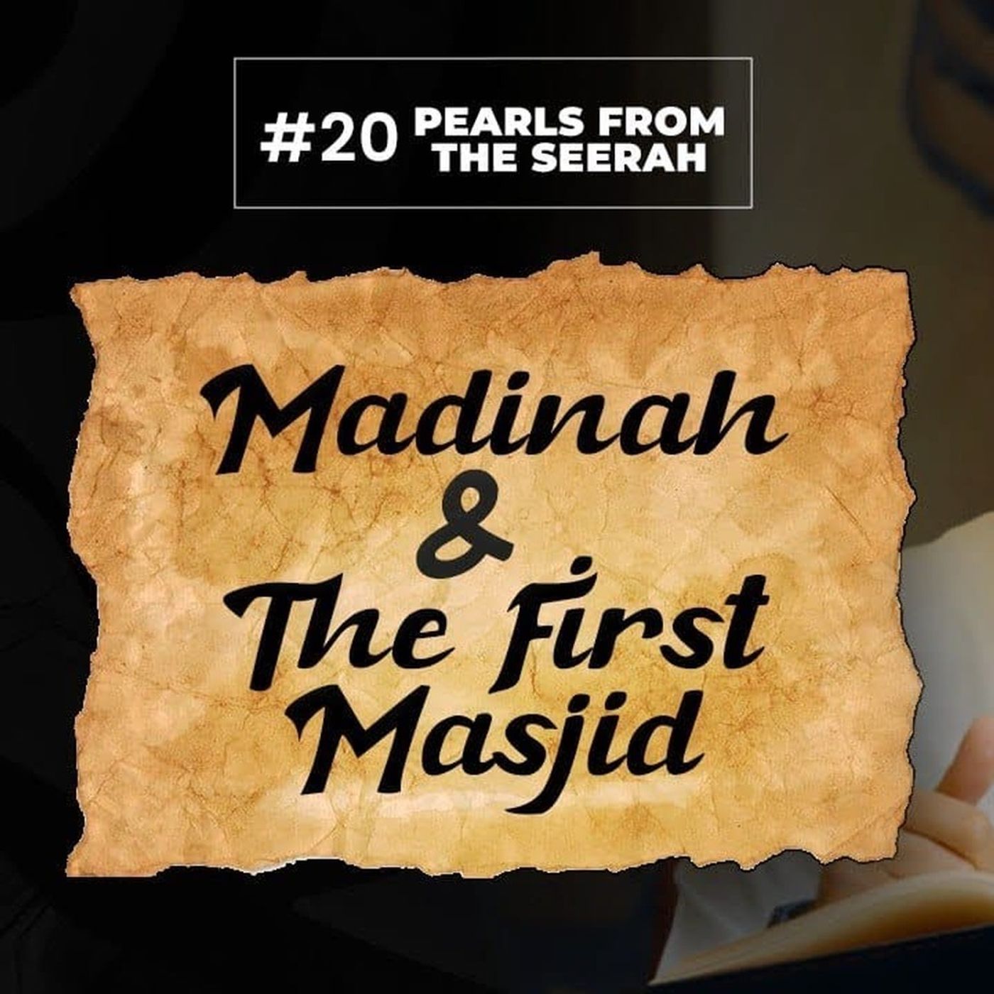 20 - Madinah & the first Masjid