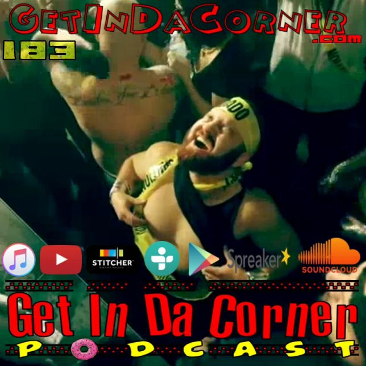 Wolf Man Mike and a New Born Lamb -  Get In Da Corner podcast 183 episode artwork