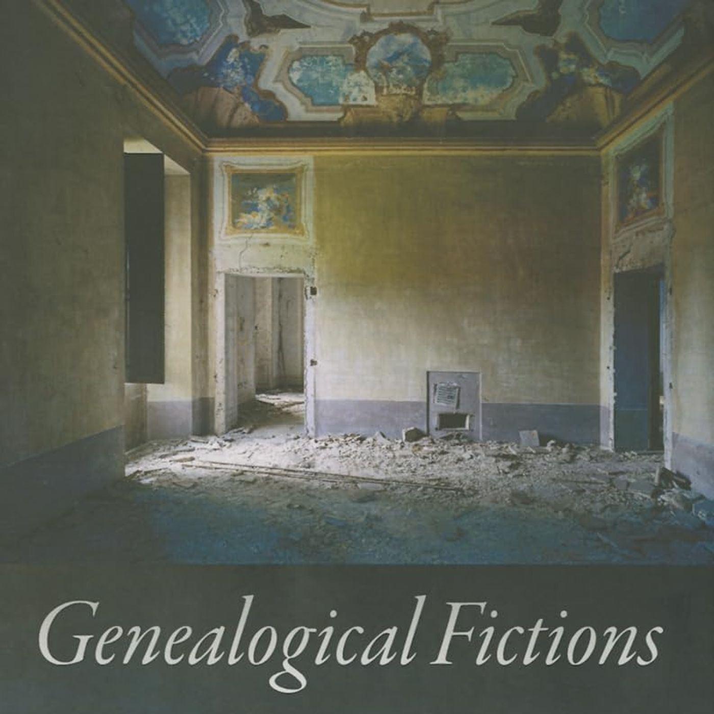 Genealogical Fictions: Cultural Periphery and Historical Change in the Modern Novel