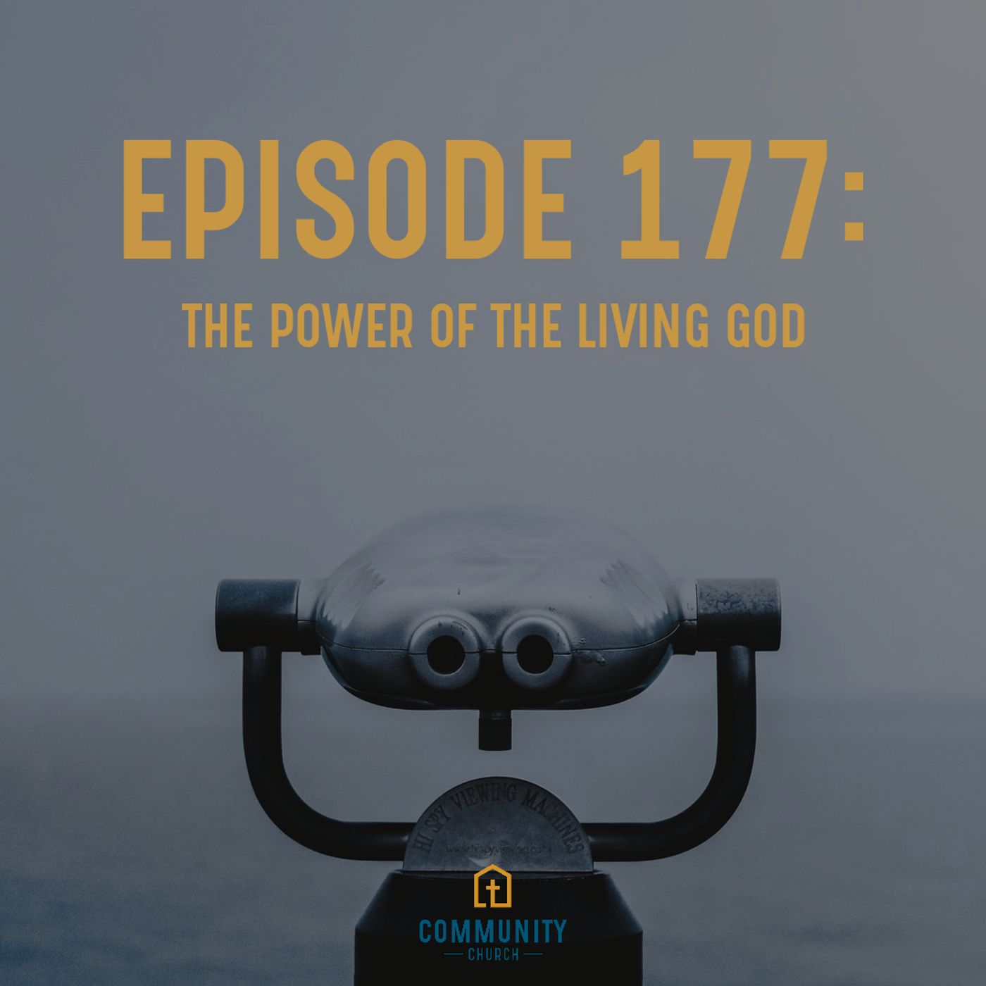 Ep 177 | The Power of the Living God episode artwork