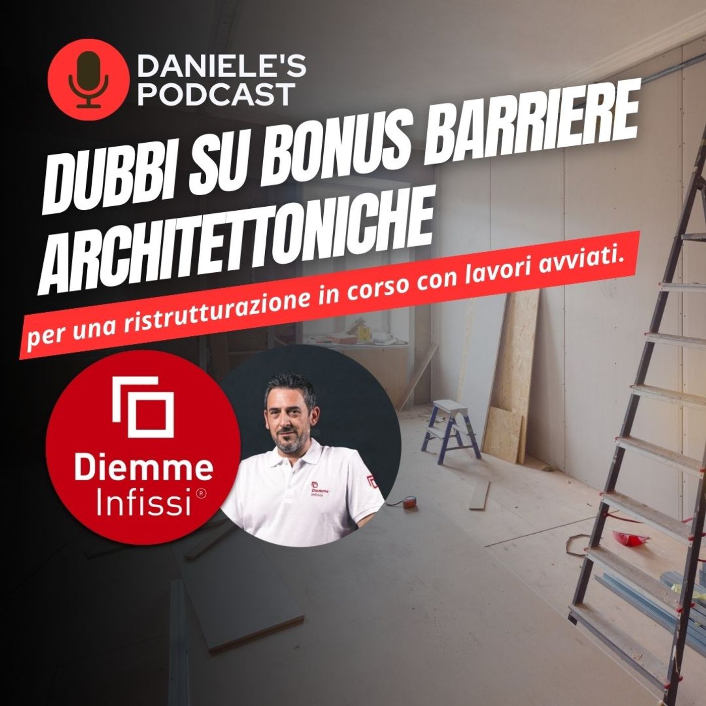 Scegliere Infissi è il Podcast di Daniele Cagnoni - SerramenTecnico - Tutorial Infissi e serramenti