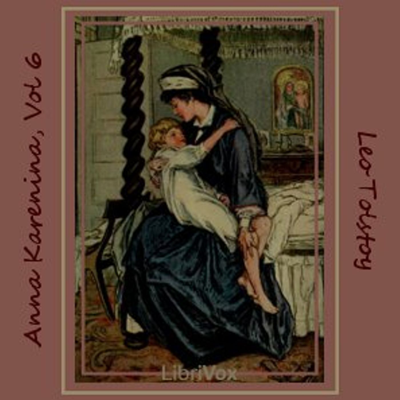 Anna Karenina, Book 6 by Leo Tolstoy (1828 - 1910)