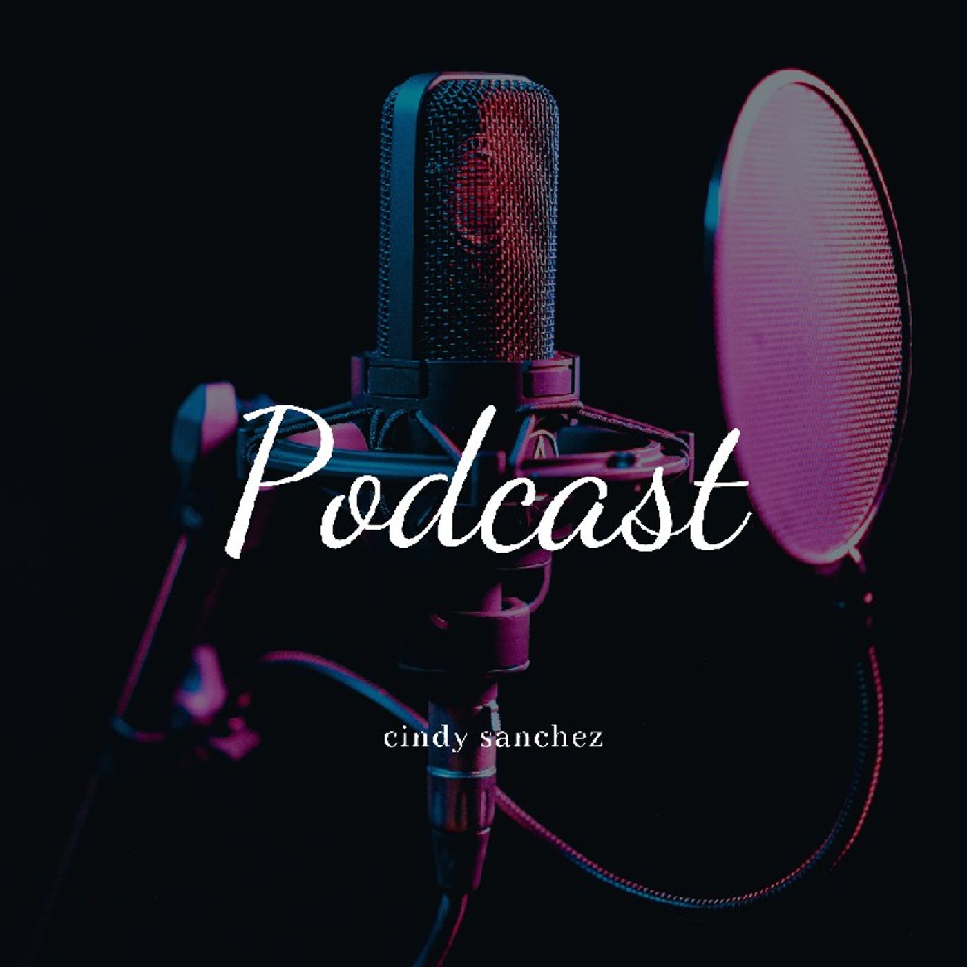 Episodio 2 - El podcast de Cindy Sanchez episode artwork