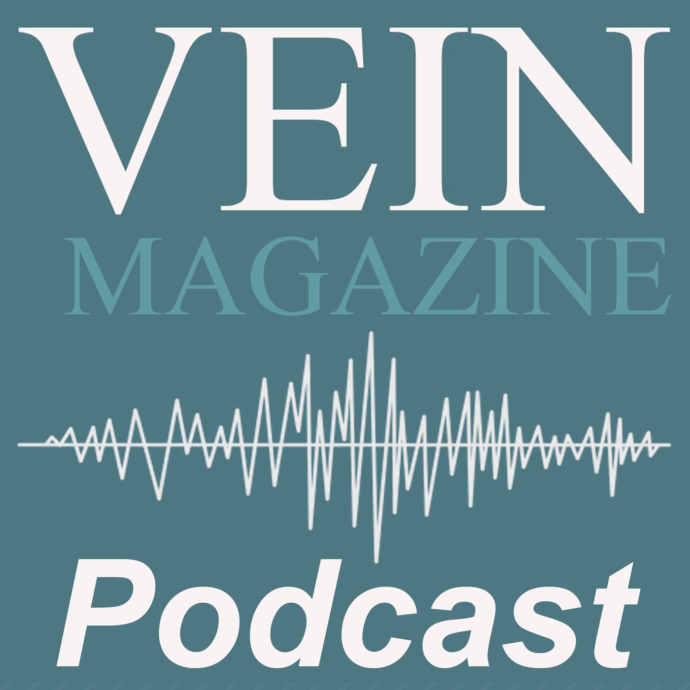 The VEIN Magazine Podcast
